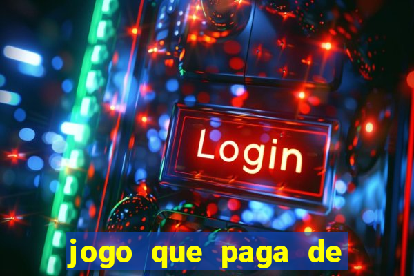 jogo que paga de verdade no pix sem depositar nada